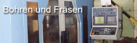 Bohren und Fräsen